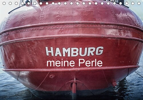 Hamburg meine Perle (Tischkalender 2019 DIN A5 quer) (Calendar)