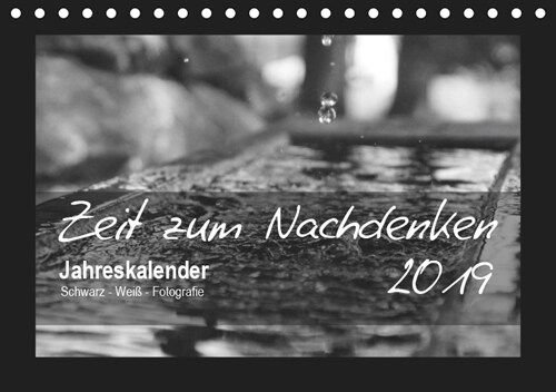 Zeit zum Nachdenken (Tischkalender 2019 DIN A5 quer) (Calendar)