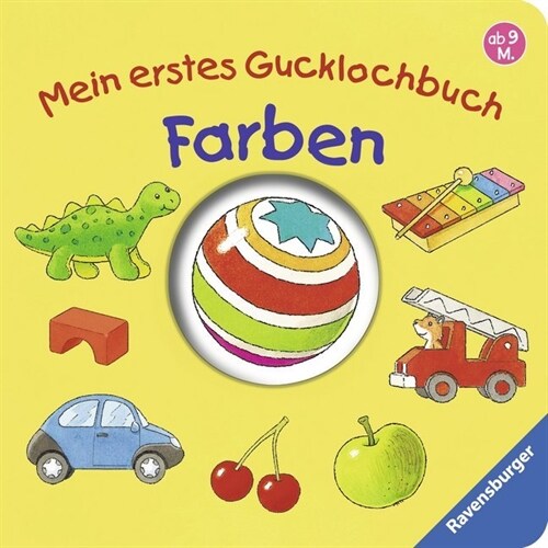 Mein erstes Gucklochbuch - Farben (Board Book)