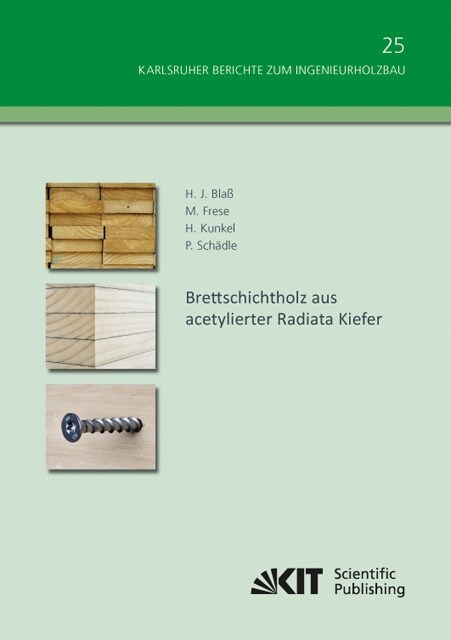 Brettschichtholz aus acetylierter Radiata Kiefer (Paperback)