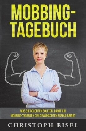 Mobbing-Tagebuch (Paperback)