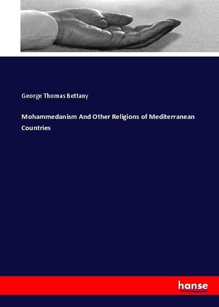 Mohammedanism And Other Religions of Mediterranean Countries (Paperback)
