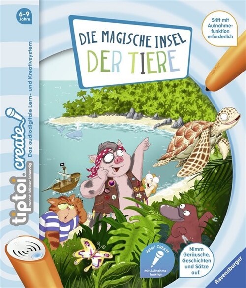 tiptoi® CREATE Die magische Insel der Tiere (Paperback)