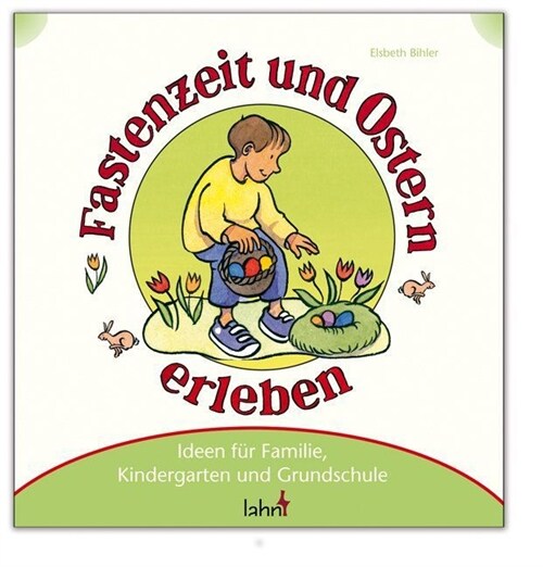 Mit Kindern Fastenzeit und Ostern erleben (Pamphlet)