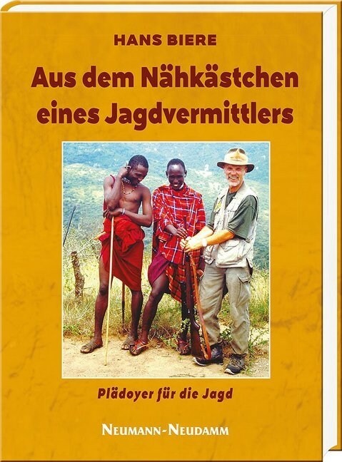 Aus dem Nahkastchen eines Jagdvermittlers (Hardcover)