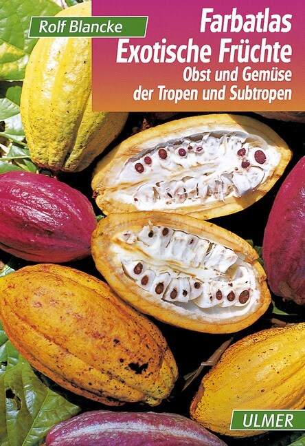 Farbatlas Exotische Fruchte (Hardcover)