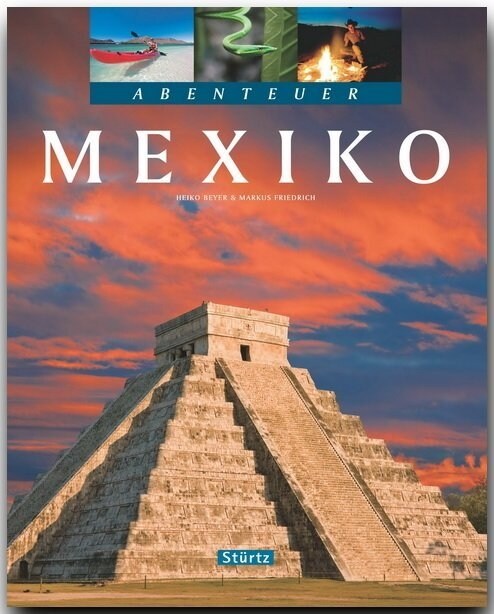 Abenteuer Mexiko (Hardcover)