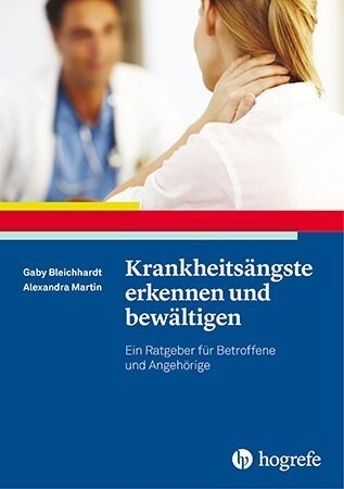 Krankheitsangste erkennen und bewaltigen (Paperback)