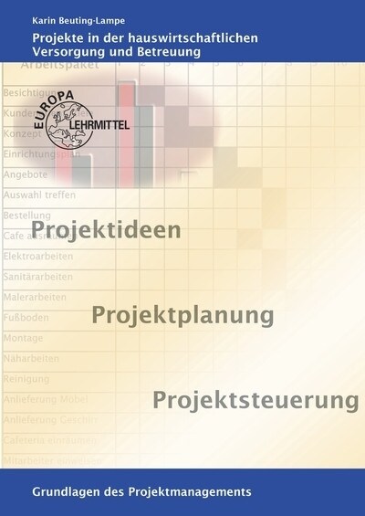 Projekte in der hauswirtschaftlichen Versorgung und Betreuung (Paperback)