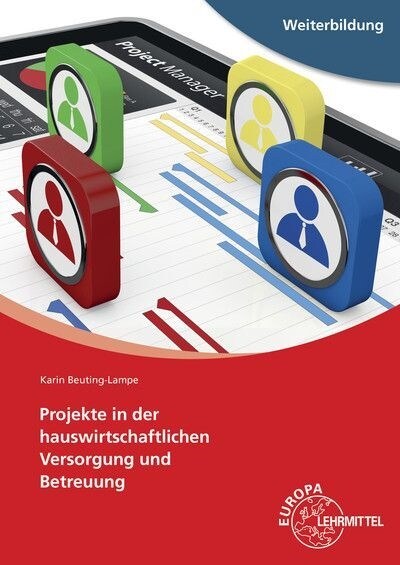 Projekte in der hauswirtschaftlichen Versorgung und Betreuung (Paperback)