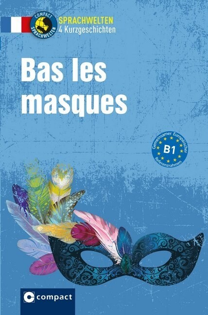 Bas les masques (Paperback)