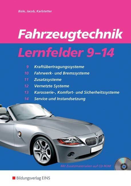 Fahrzeugtechnik, Lernfelder 9-14, m. CD-ROM (Paperback)