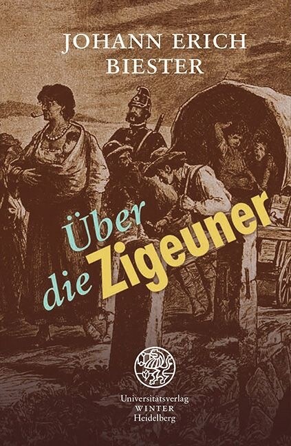 Uber die Zigeuner; besonders im Konigreich Preußen (Paperback)