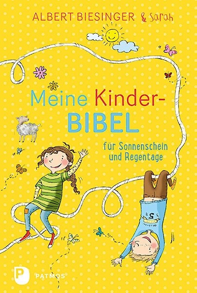 Meine Kinderbibel fur Sonnenschein und Regentage (Hardcover)