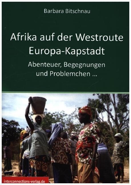 Afrika auf der Westroute Europa-Kapstadt (Paperback)