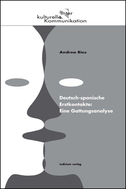 Deutsch-spanische Erstkontakte: Eine Gattungsanalyse (Paperback)