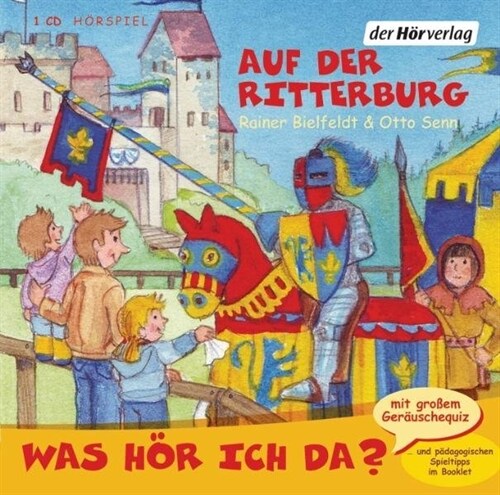 Was hor ich da？ Auf der Ritterburg, Audio-CD (CD-Audio)