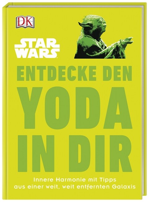 Star Wars(TM) Entdecke den Yoda in dir (Hardcover)