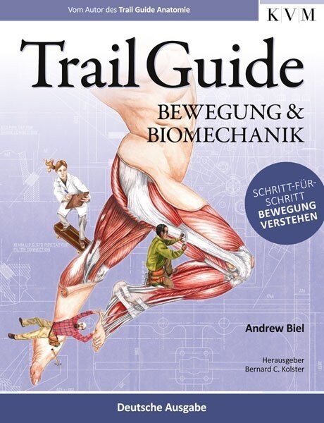 Trail Guide - Bewegung und Biomechanik (Paperback)