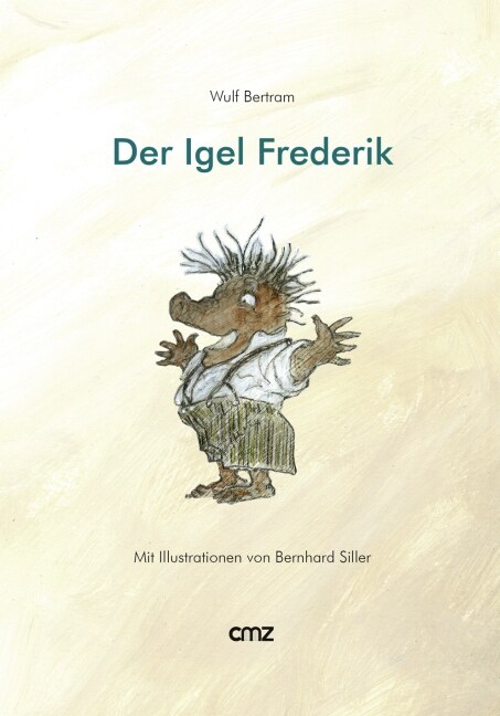 Der Igel Frederik (Hardcover)