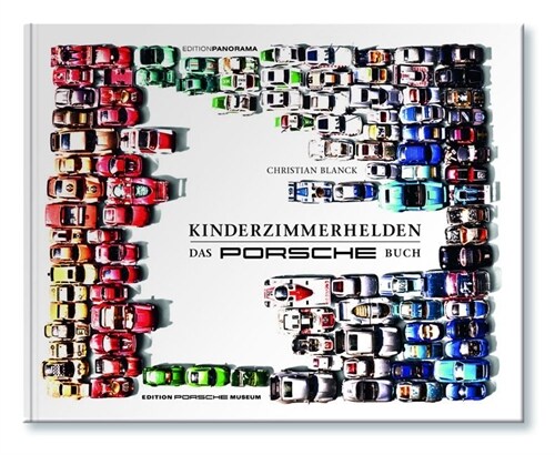 Kinderzimmerhelden DAS PORSCHE BUCH (Hardcover)