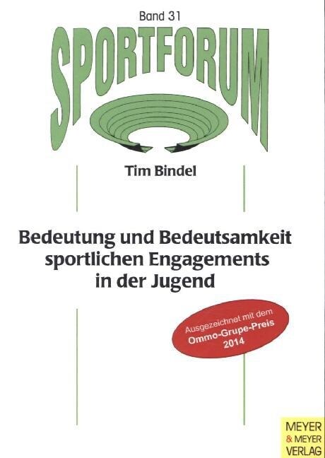 Bedeutung und Bedeutsamkeit sportlichen Engagements in der Jugend (Paperback)