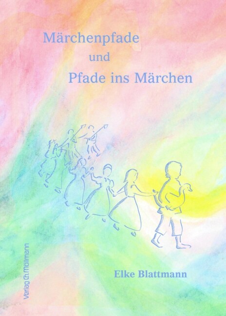 Marchenpfade und Pfade ins Marchen (Paperback)