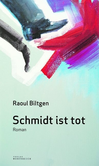 Schmidt ist tot (Hardcover)