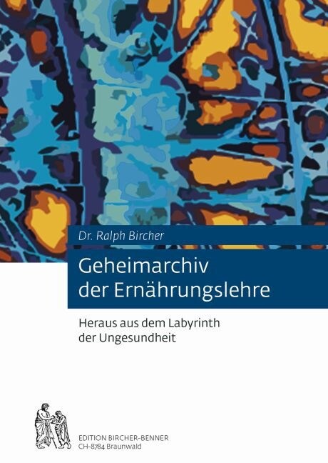 Geheimarchiv der Ernahrungslehre (Paperback)