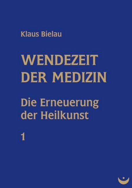 Wendezeit der Medizin. Bd.1 (Paperback)