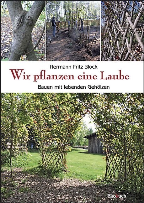 Wir pflanzen eine Laube (Paperback)