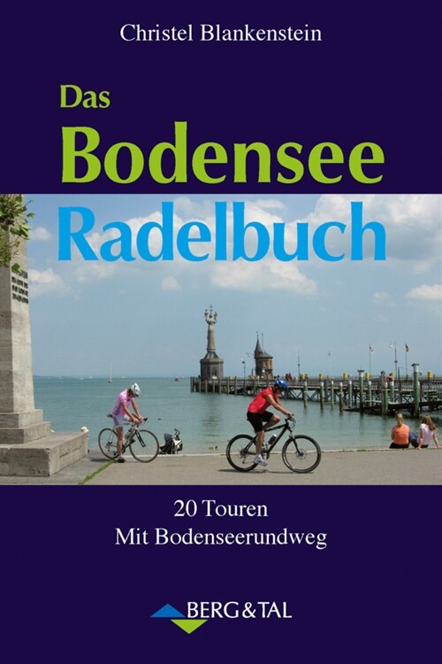 Das Bodensee Radelbuch (Paperback)