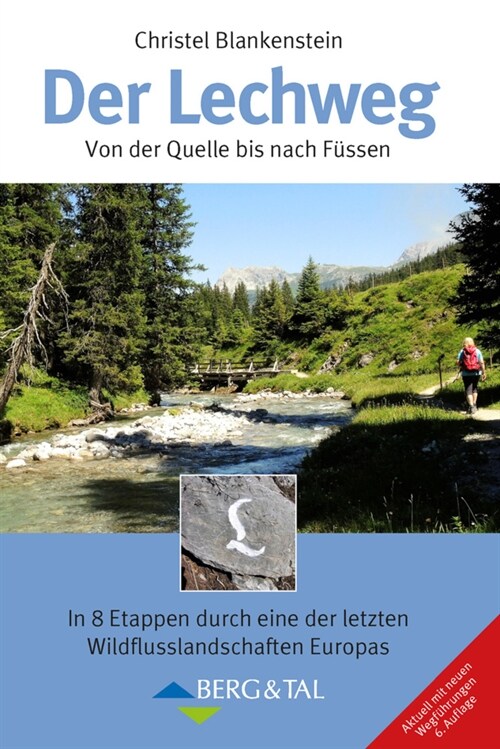 Der Lechweg: Von der Quelle bis nach Fussen (Paperback)