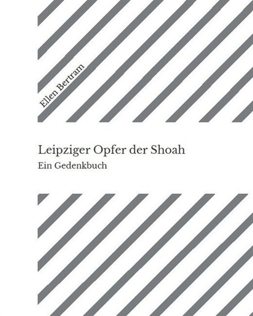 Leipziger Opfer der Shoah (Hardcover)