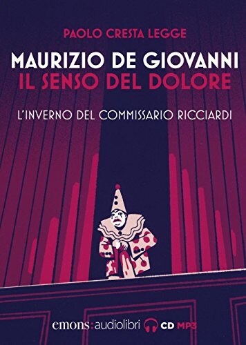 Il senso del dolore. Linverno del commissario Ricciardi letto da Paolo Cresta. Audiolibro (Cassette)