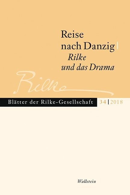 Reise nach Danzig - Rilke und das Drama (Paperback)