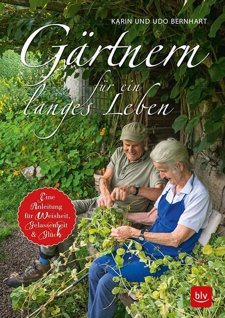 Gartnern fur ein langes Leben (Paperback)