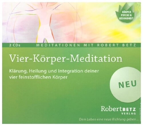 Vier-Korper-Meditation, 2 Audio-CDs (CD-Audio)