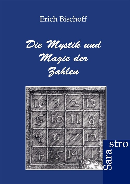 Die Mystik und Magie der Zahlen (Paperback)