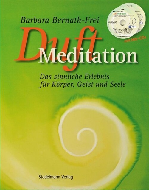 Duft-Meditation, m. 2 Audio-CDs (Paperback)