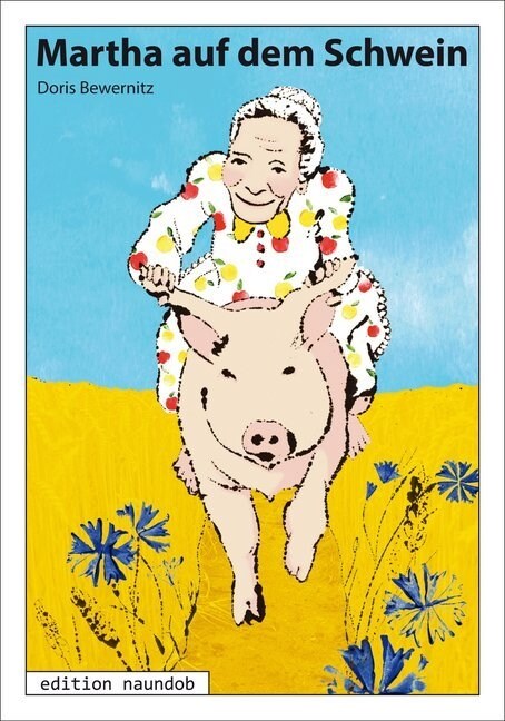 Martha auf dem Schwein (Paperback)