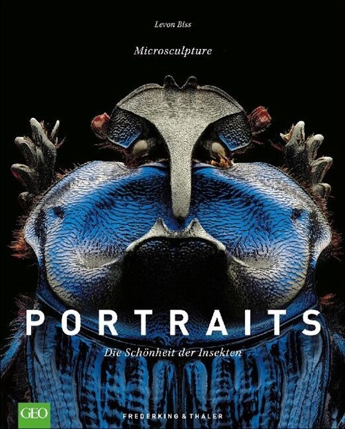 Portraits - Die Schonheit der Insekten (Hardcover)