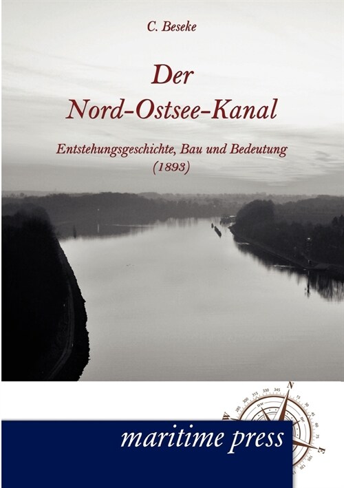 Der Nord-Ostsee-Kanal (Paperback)