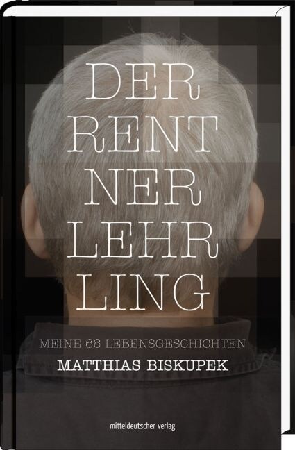 Der Rentnerlehrling (Paperback)