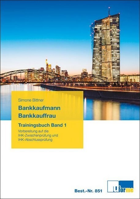 Bankkaufmann/Bankkauffrau, Trainingsbuch. Bd.1 (Paperback)