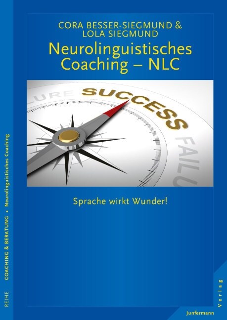 Neurolinguistisches Coaching - NLC (Paperback)