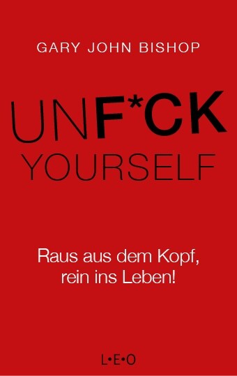 Unfuck Yourself (Paperback)
