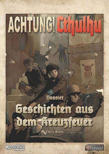 Achtung! Cthulhu, Dossier - Geschichten aus dem Kreuzfeuer (Hardcover)