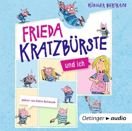 Frieda Kratzburste und ich, 1 Audio-CD (CD-Audio)