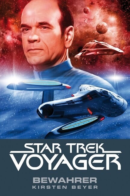 Star Trek, Voyager, Bewahrer (Paperback)